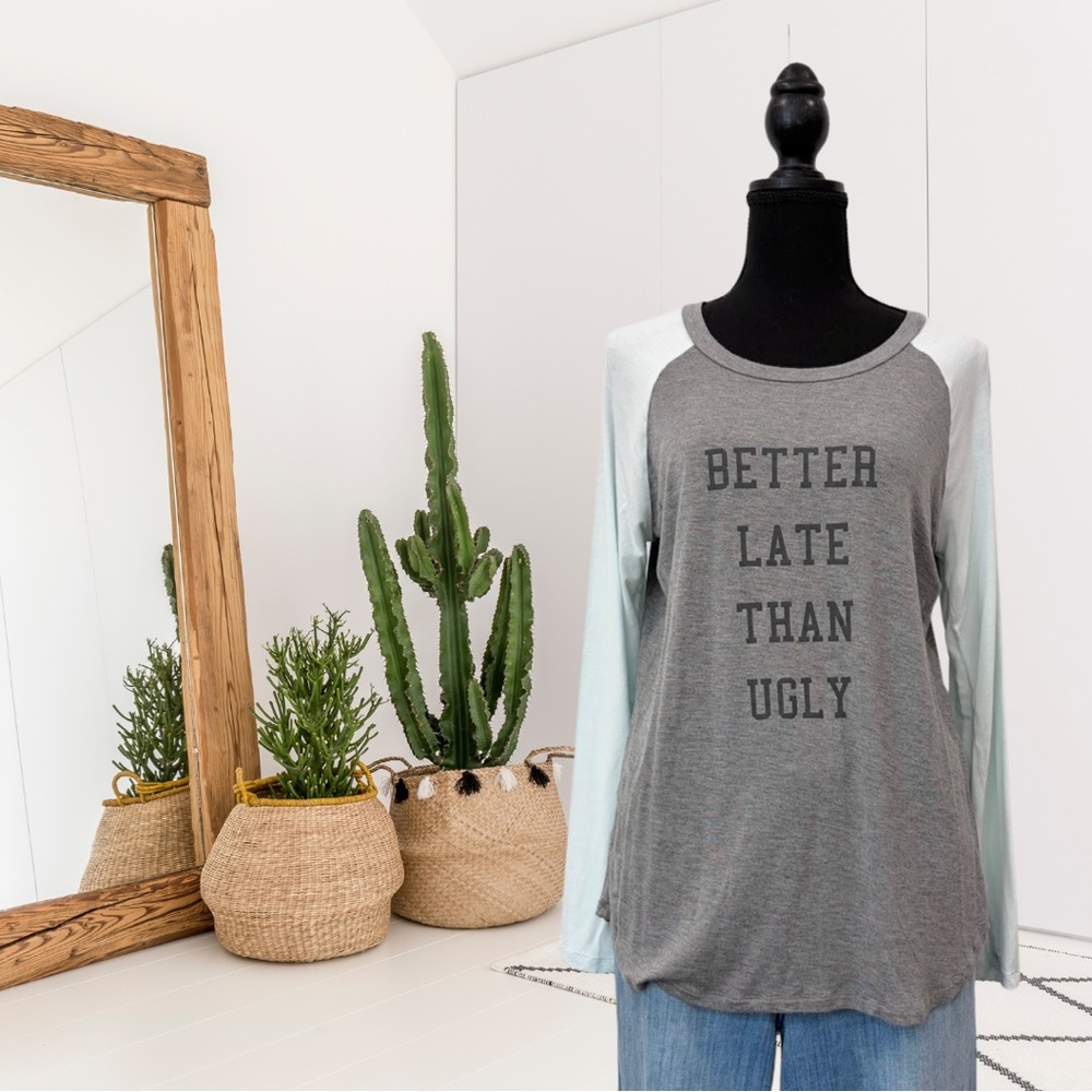 Honeydew Long Sleeve Better Late Than Ugly Sleep Lounge Tee T-Shirt